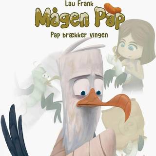 Mågen Pap #2: Pap brækker vingen (Lydbog)