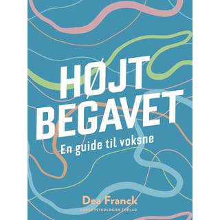 HØJTBEGAVET - en guide til voksne