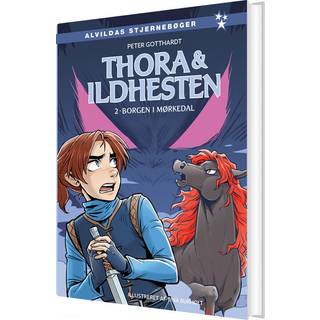 Thora og ildhesten 2: Borgen i Mørkedal