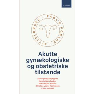 Akutte gynækologiske og obstetriske tilstande, 2. udgave