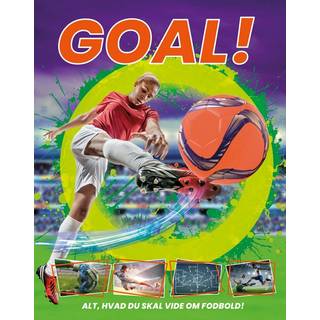 Goal! - Alt, hvad du skal vide om fodbold!