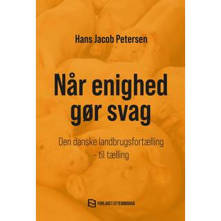 Når enighed gør svag