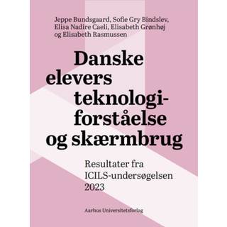 Danske elevers teknologiforståelse og skærmbrug