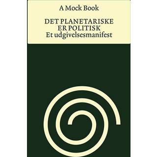 Det planetariske er politisk