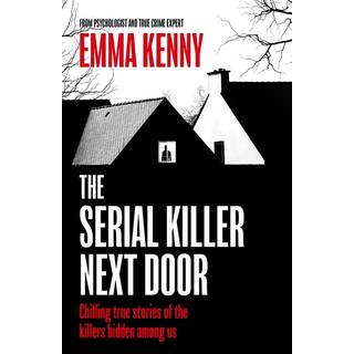 The Serial Killer Next Door