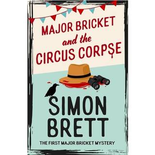 Major Bricket and the Circus Corpse