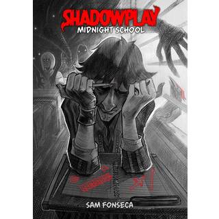 Shadowplay (Book 1): Midnight School