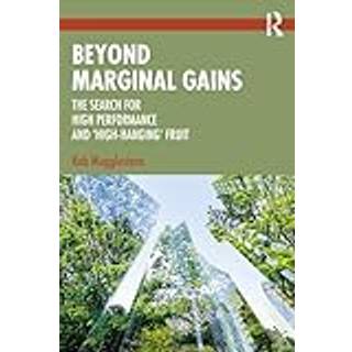 Beyond Marginal Gains