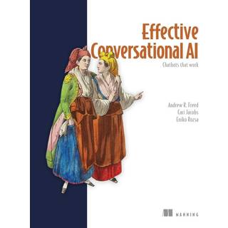 Effective Conversational AI
