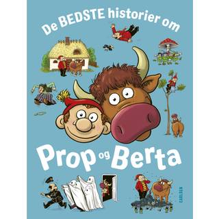 De bedste historier om Prop og Berta