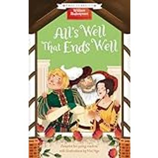 Shakespeare: All's Well That Ends Well (Easy Classics)