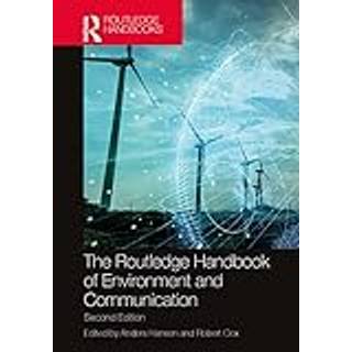 The Routledge Handbook of Environment and Communication