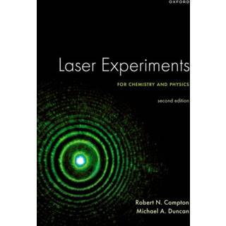 Laser Experiments for Chemistry and Physics, Second Edition