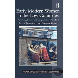Early Modern Women in the Low Countries