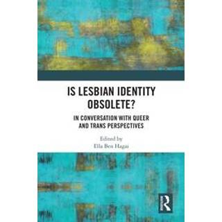 Is lesbian Identity Obsolete?