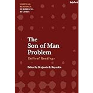 The Son of Man Problem: Critical Readings