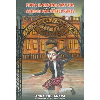 Pippa Harding Smythe and the School for Gifted Girls