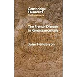 The French Disease in Renaissance Italy