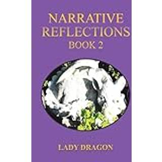 Narrative Reflections – Book 2