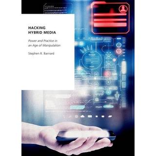 Hacking Hybrid Media