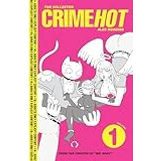 The Collected Crimehot: Volume 1
