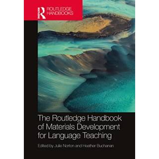 The Routledge Handbook of Materials Development for Language Teaching