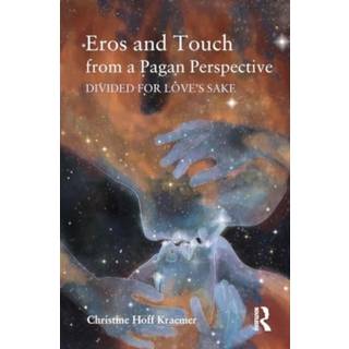 Eros and Touch from a Pagan Perspective