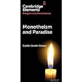 Monotheism and Paradise