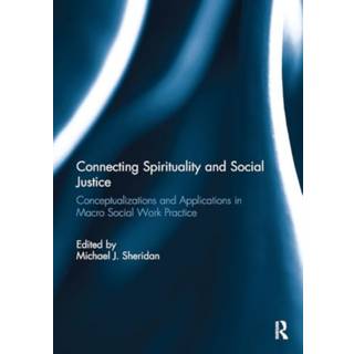 Connecting Spirituality and Social Justice