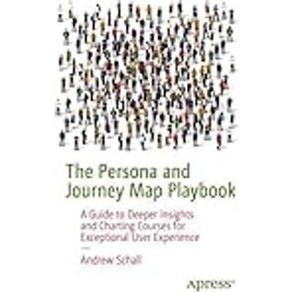 The Persona and Journey Map Playbook