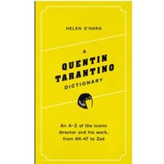 A Quentin Tarantino Dictionary