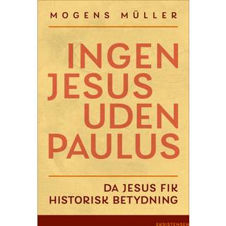 Ingen Jesus uden Paulus