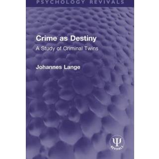 Crime as Destiny