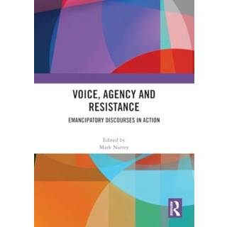 Voice, Agency and Resistance