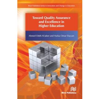 Toward Quality Assurance and Excellence in Higher Education