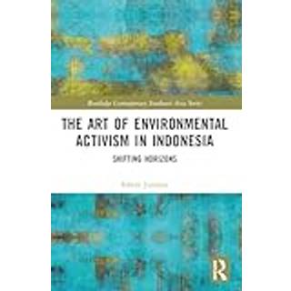 The Art of Environmental Activism in Indonesia