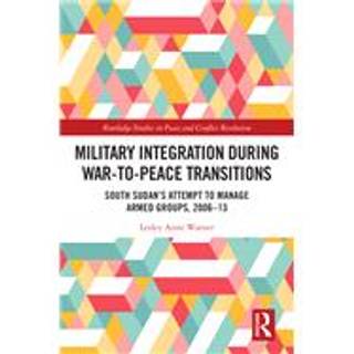 Military Integration during War-to-Peace Transitions