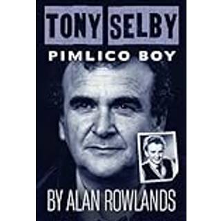Tony Selby: Pimlico Boy