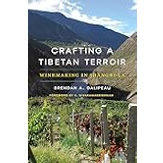 Crafting a Tibetan Terroir