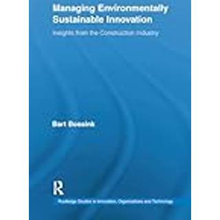 Managing Environmentally Sustainable Innovation