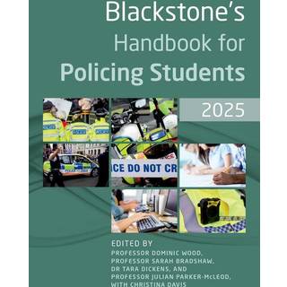 Blackstone's Handbook for Policing Students 2025