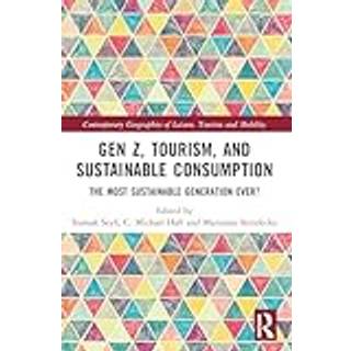 Gen Z, Tourism, and Sustainable Consumption