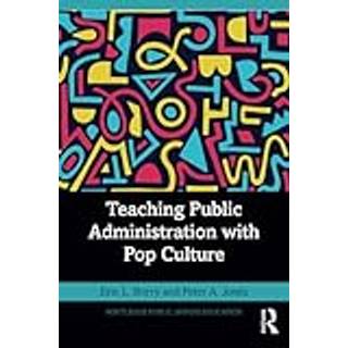 Teaching Public Administration with Pop Culture
