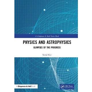 Physics and Astrophysics