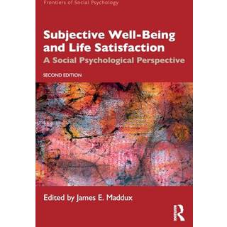Subjective Well-Being and Life Satisfaction
