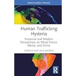 Human Trafficking Hysteria