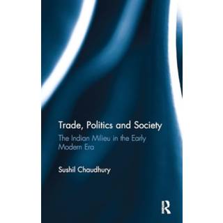 Trade, Politics and Society