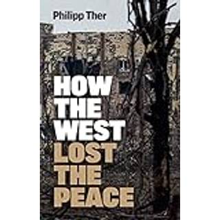 How the West Lost the Peace