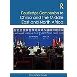 Routledge Companion to China and the Middle East and North Africa