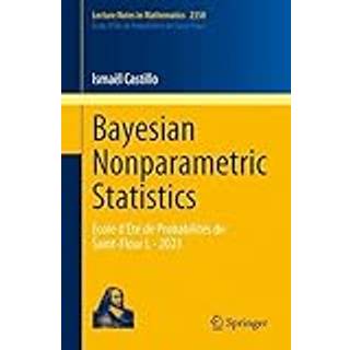 Bayesian Nonparametric Statistics (4, 2024) | Ismael Castillo